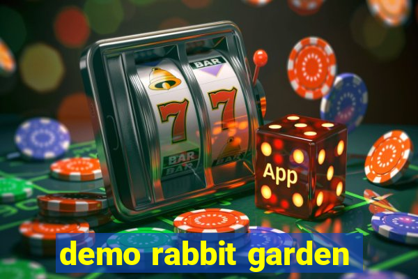 demo rabbit garden